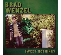 Wenzel Brad - Sweet Nothings [Import]