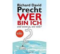Richard David P Wer bin ich - und wenn ja wie viele? Eine philosophische (Poche)
