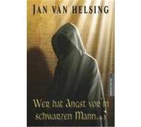 Wer hat Angst vorm schwarzen Mann? Helsing, Jan van (Auteur)