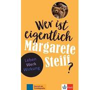 Collectif – Wer ist eigentlich Margarete Steiff – Méthode de langue – Broché