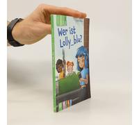 Wer Ist Lolly_Blu? - Lesestufe 3