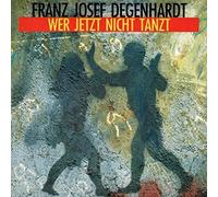 WER JETZT NICHT TANZT / FRANZ JOSEF DEGENHARDT / Bildhülle 1990 mit ORIGINAL illustrierter Text-Innen-Schutzhülle / Polydor # 843 882-1