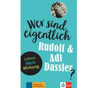 Collectif – Wer sind eigentlich Rudolf & Adi Dassler? – Méthode de langue – broché