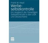 Werbeselbstkontrolle Heyd, Frank Michael (Auteur)