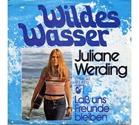 WERDING, Juliane - Wildes Wasser (Nights in white Satin) / Laß uns Freunde bleiben / 12 638 AT