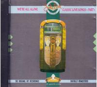 We're All Alone - Classic Love Songs Part 1