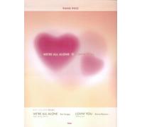 Were All Alone/Lovin You ()