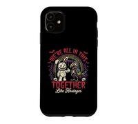 We're All in This Together Like Hostages - Horreur Fantaisie Coque pour iPhone 11