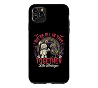 We're All in This Together Like Hostages - Horreur Fantaisie Coque pour iPhone 11 Pro Max