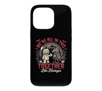We're All in This Together Like Hostages - Horreur Fantaisie Coque pour iPhone 13 Pro