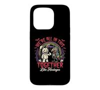 We're All in This Together Like Hostages - Horreur Fantaisie Coque pour iPhone 15 Pro