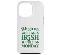 We're All Irish Till Monday Coque pour iPhone 13 Pro