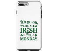 We're All Irish Till Monday Coque pour iPhone 7 Plus/8 Plus