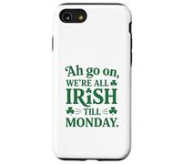 We're All Irish Till Monday Coque pour iPhone SE (2020) / 7/8