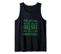 We're All Irish Till Monday Débardeur