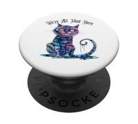 We're All Mad Here Cheshire Cat Alice Wonderland Book Boys PopSockets PopGrip Adhésif