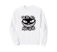 We're All Mad Here Glitch Cheshire Cat Smile Sweatshirt