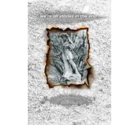 we're all stories in the end