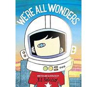 We're All Wonders