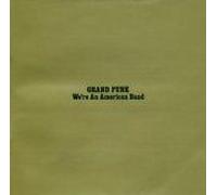 Grand Funk Railroad - We're an American Band [Import]