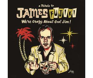 WE'RE CRAZY ABOUT COOL JIM! ～A TRIBUTE TO JAMES FUJIKI～