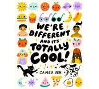 We're Different And It's Totally Cool!