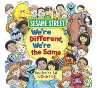 We're Different, We're The Same (Sesame Street)