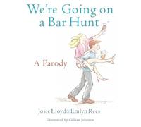 We're Going On A Bar Hunt: A Parody