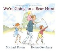 Were Going on a Bear Hunt by Michael Rosen & Illustrated by Helen Oxenbury Michael Rosen (Auteur)