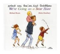 Were Going on a Bear Hunt in Tamil and English by Michael Rosen Michael Rosen (Auteur)