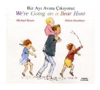 Were Going on a Bear Hunt in Turkish and English by Michael Rosen Rosen, Michael (Auteur)