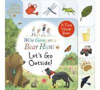 We're Going On A Bear Hunt: Let's Go Outside!