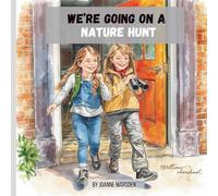 We're going on a nature hunt