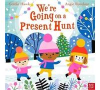 We're Going on a Present Hunt! Tegen Evans (Auteur)