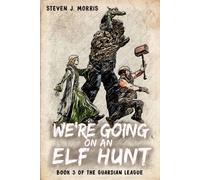 We're Going On An Elf Hunt