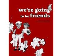 We're Going to be Friends - [Livre en VO] Jack White, Elinor Blake (Auteur)