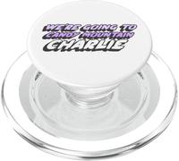 We're Going to Candy Mountain Charlie | 2000's PopSockets PopGrip pour MagSafe