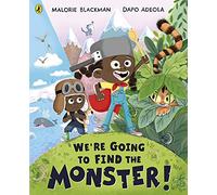 Were Going to Find the Monster by Malorie Blackman Malorie Blackman (Auteur)