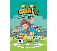 We're Going to Win This Game: Soccer. Discover This Amazing Soccer Team!