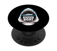 We're Gonna Need A Bigger Boat Funny Shark Meme Fisherman PopSockets PopGrip Adhésif