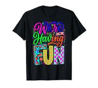We're Having Fun Vibes Party sans soucis |- T-Shirt
