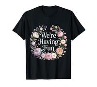 We're Having Fun Vibes Party sans soucis |- T-Shirt
