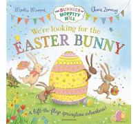 We're Looking for the Easter Bunny A Springtime Lift-the-Flap Adventure - Martha Mumford - Bloomsbury Children's Books - ebook (ePub) - Livre