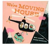 Were Moving House by Mick Jackson Mick Jackson (Auteur)