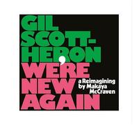We're New Again - A Reimagining By Makaya Mccraven