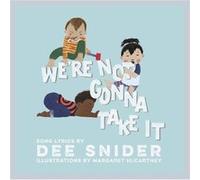 Were Not Gonna Take It by Dee Snider Dee Snider (Auteur)