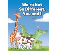 We're Not So Different, You and I