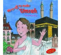 Were Off to Make Umrah by Sana Munshey Sana Munshey (Auteur)