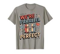 We're Parallel Perfect Cute Couple Maths Love T-Shirt