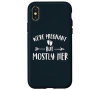 We're Pregnant But Mostly Her Funny Pregnancy Annonce Coque pour iPhone X/XS